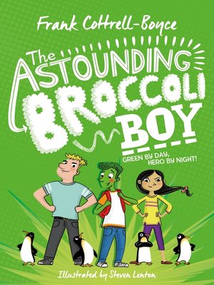 cover image of The Astounding Broccoli Boy
